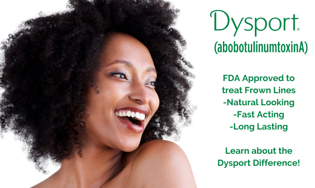 Dysport - FDA APPROVED FOR FROWN LINES